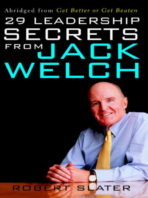Title details for 29 Leadership Secrets From Jack Welch by Robert Slater - Wait list